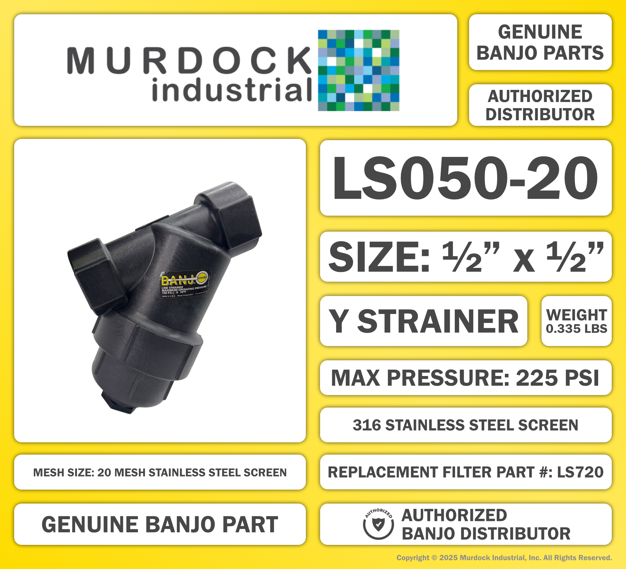 LS050-20 by Banjo | Line Y Strainer | 1/2" x 1/2" Female NPT with 20 Mesh Stainless Steel Screen | 225 PSI | Polypropylene