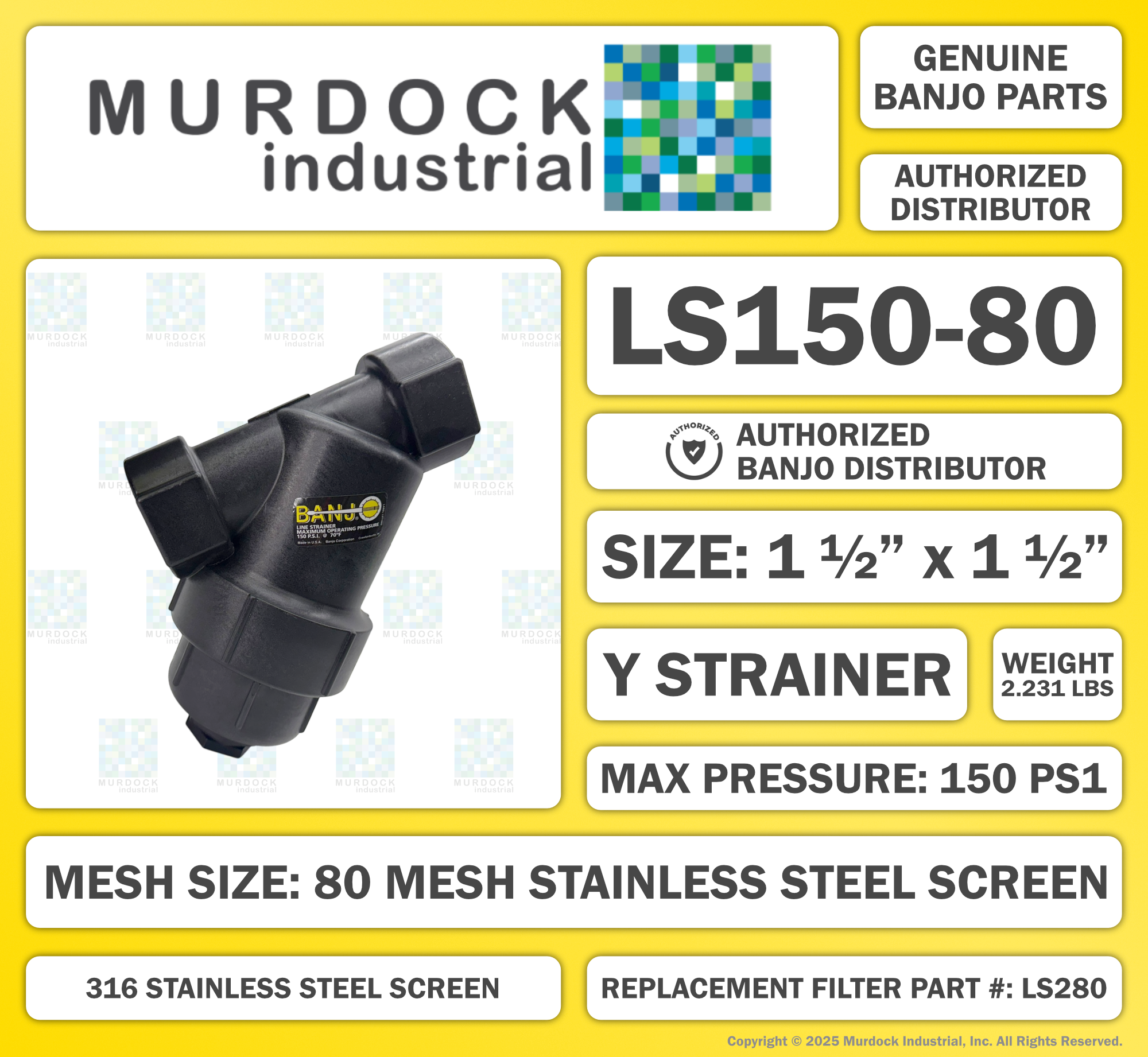 LS150-80 by Banjo | Line Y Strainer | 1-1/2" x 1-1/2" Female NPT with 80 Mesh Stainless Steel Screen | 150 PSI | Polypropylene