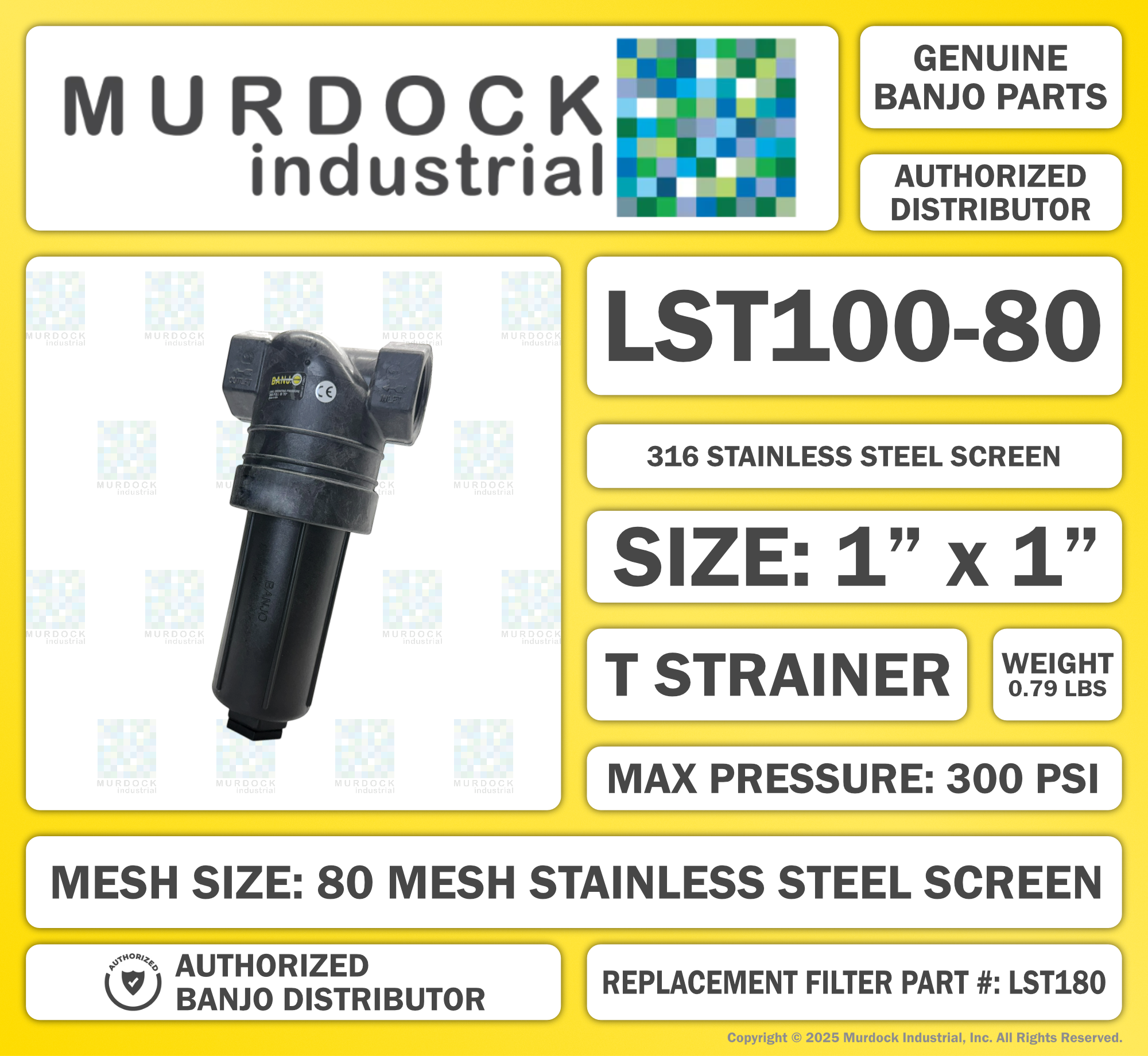 LST100-80 by Banjo | T Line Strainer | 1" x 1" Female NPT with 80 Mesh Stainless Steel Screen | 300 PSI | Polypropylene